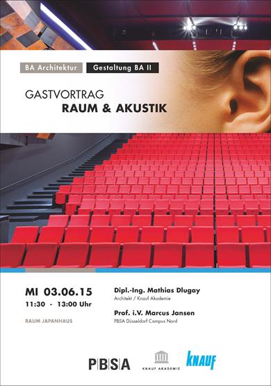 Gastvortrag von Matthias Dlugay, Knauf Akademie Raum und Akustik