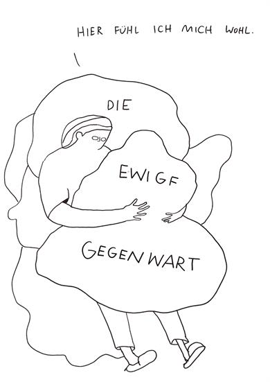 Drawing of the collective graphicrecording.cool. You can see a hug with the text "HIER FÜHL ICH MICH WOHL." (Here I feel comfortable). On the back of the front person is written "DIE EWIGF GEGENWART" (THE ETERNAL PRESENCE).