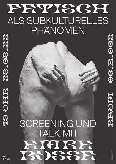 Poster of the event "Fetish as a subcultural phenomenon - screening and talk with Emre Busse".
